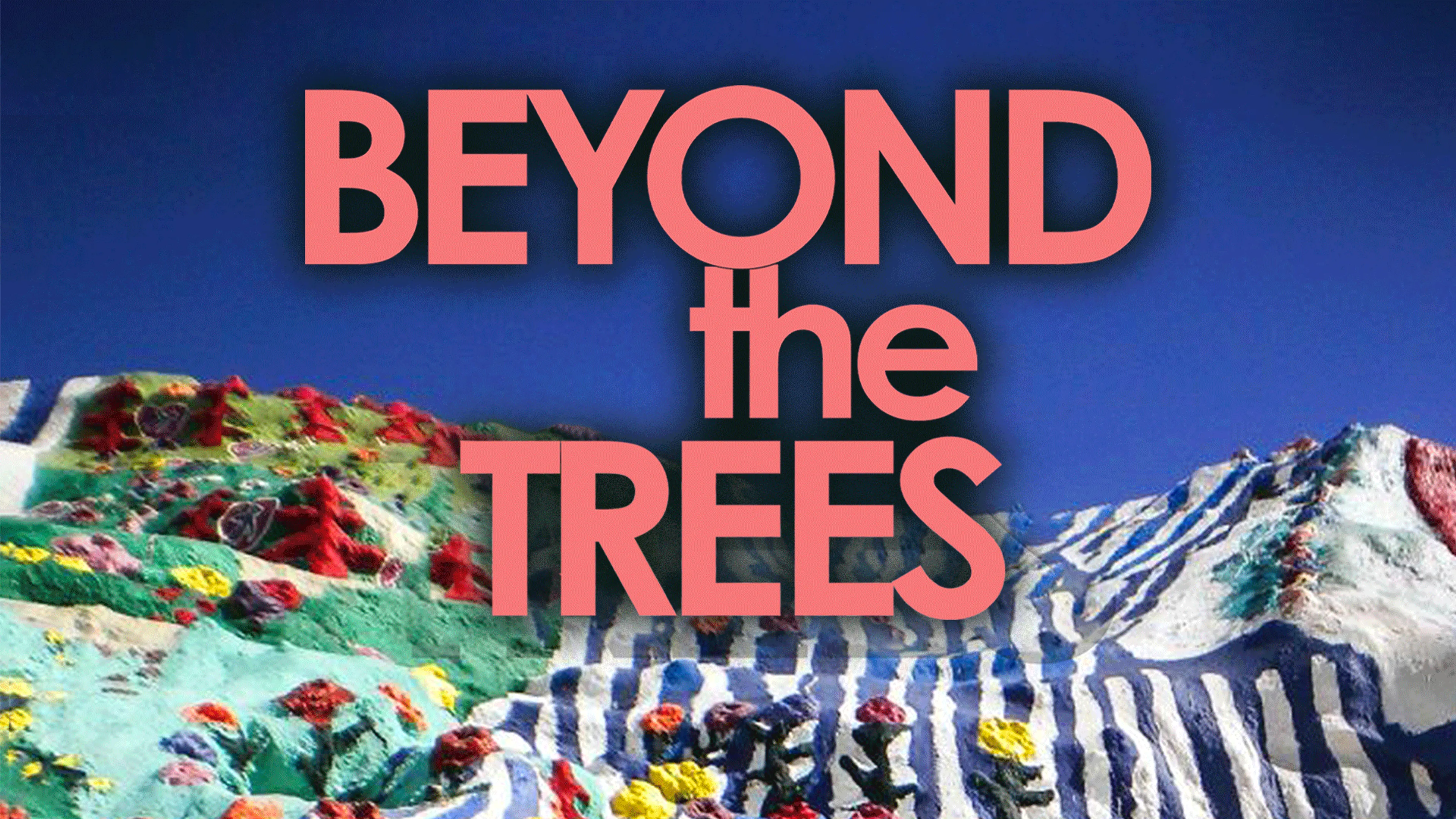 Beyond the Trees poster